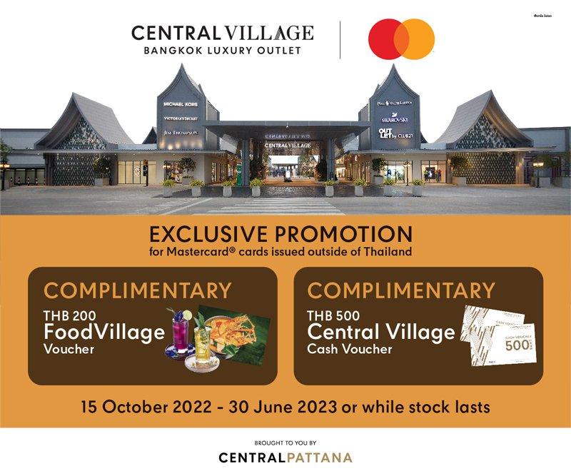 Exclusive privilege for non-Thai Mastercard Cardholders at Central Village